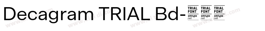 Decagram TRIAL Bd字体转换